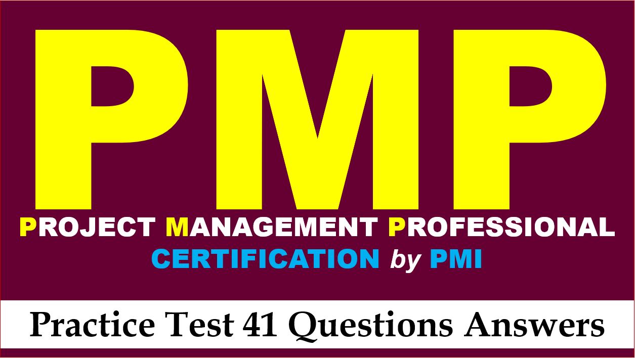 Read more about the article PMP Exam Sample Test Paper 41 Questions